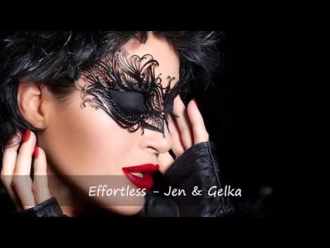Effortless -  Jen & Gelka