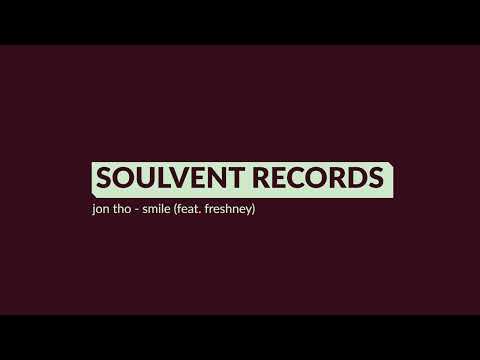 Jon Tho feat. Freshney - Smile (Official Audio)