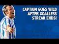 Captain goes wild after goalless streak ends!