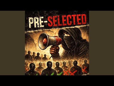 Pre-Selected