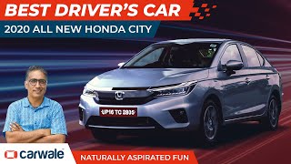 Best Driver Car - Honda City 2020 | Naturally Aspirated Fun | CarWale