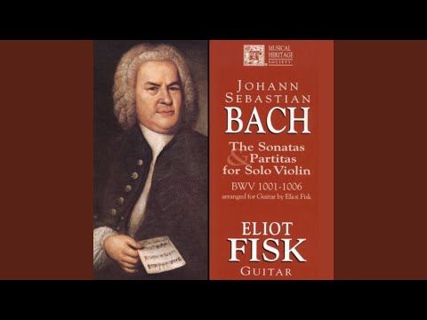 Partita No. 3 in E major, BWV 1006: III. Gavotte en Rondeau (arr. for guitar by Eliot Fisk)