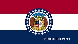 Missouri Trip 2024 Part 2