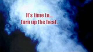 Turn Up the Heat!