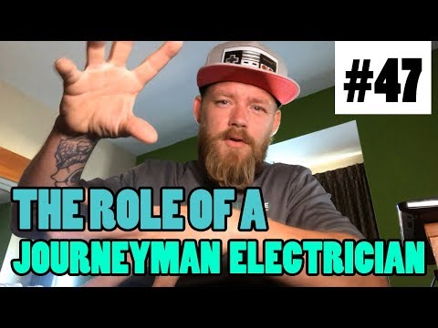The Role Of A Journeyman Electrician – How Things Change When You Get That License