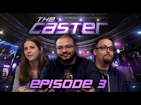 The Caster - Episode 3 - "Expanding Your Knowledge"