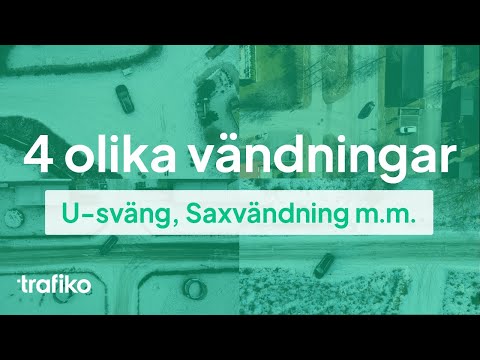 4 Sätt att Vända Bilen: U-sväng, Saxvändning, Trevägskorsning & Fyrvägskorsning