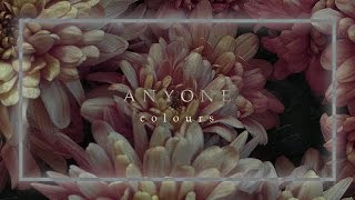 Colours - Anyone (Audio)