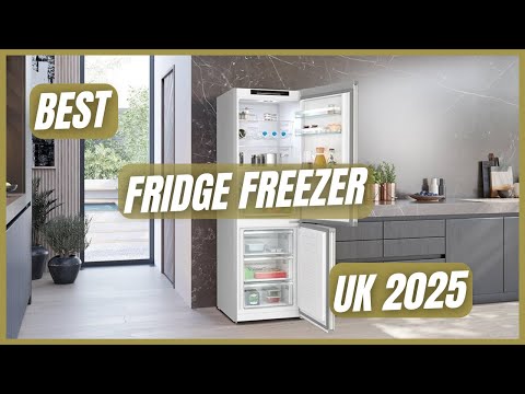 Best Fridge Freezer UK (Best Fridge Freezer to Buy UK)