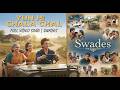 Yun Hi Chala Chal | Swades | Shah Rukh Khan | Udit Narayan, Hariharan, Kailash Kher | A.R. Rahman