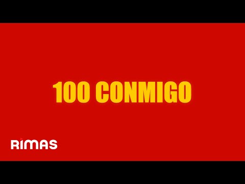 Video thumbnail for 100 Conmigo