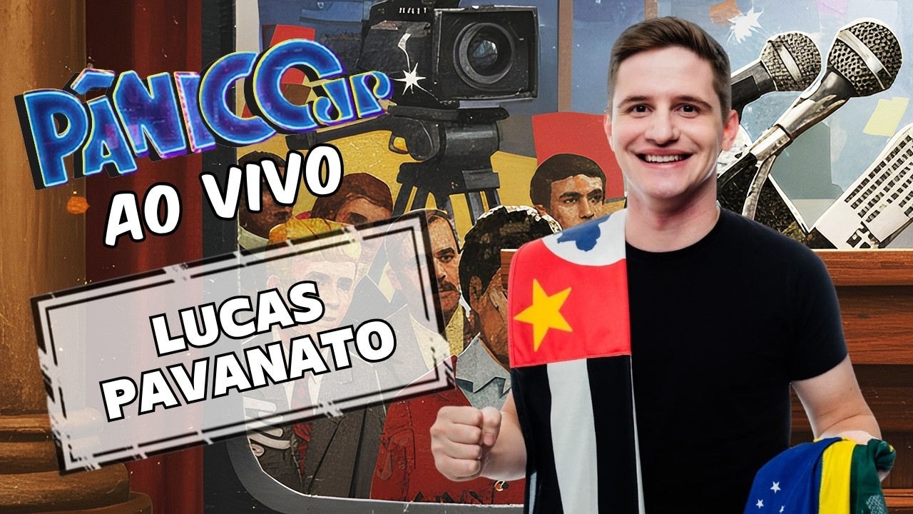 LUCAS PAVANATO AO VIVO | PÂNICO - 06/10/26