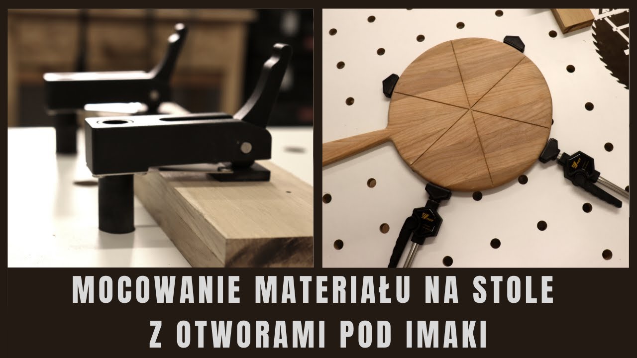 Watch STÓŁ WARSZTATOWY i Narzędzia ułatwiające mocowanie materiału na stole z otworami na imaki now STÓŁ WARSZTATOWY i Narzędzia ułatwiające mocowanie materiału na stole z otworami na imaki