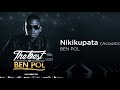 Ben Pol NIKIKUPATA ACOUSTIC THE BEST OF BEN POL Official Audio