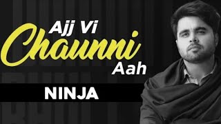 Ajj Vi Chaunni Aah | Ninja | New Punjabi video (Official Video) Latest Punjabi song 2020