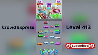 Crowd Express Level 413 Walkthrough 🚦 | Step-by-Step Solution | Go Answer