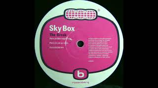 Sky Box - The Break (Pierre J's Cut Up Remix)