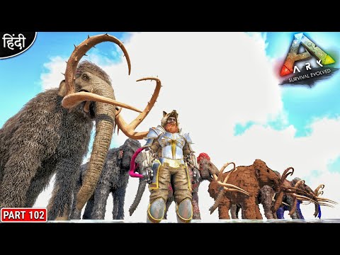 Taming My Super Power Mammoth Army 🔥🔥🔥 : ARK Do or Die : ARK Survival Evolved : Part 102 [ Hindi ]