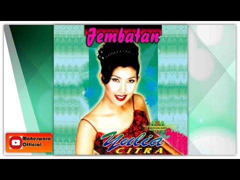 YULIA CITRA - JEMBATAN [OFFICIAL MUSIC VIDEO]