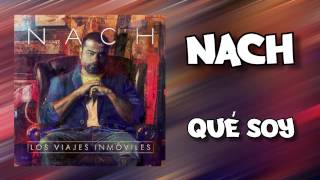 Nach - Qué soy