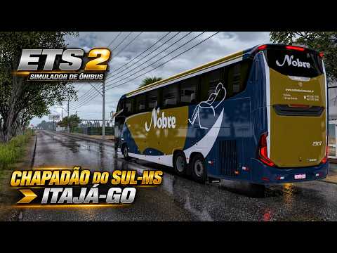 ETS2 | Simulador de Ônibus – De Chapadão do Sul-MS a Itajá-GO | Viagem na Chuva