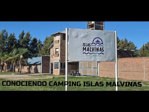 CONOCIENDO CAMPING ISLAS MALVINAS - IBICUY ENTRE RIOS
