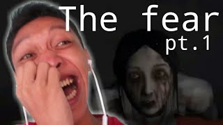 The Fear (pt.1) napakalupet men! Sheeeet!