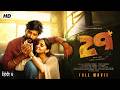 29 Full Movie Hindi New South Movie Hindi Dubbed 2026 29 Full Movie Hindi 29 Movie Full HD