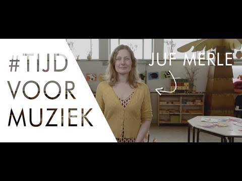 Tijd voor Muziek - Juf Merle