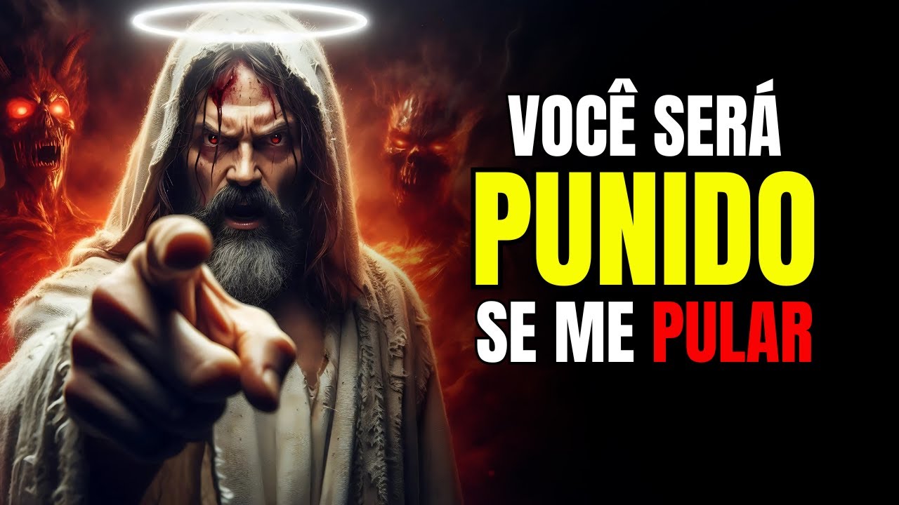 Deus diz ➨ A punição virá se você ignorar esta mensagem | Recado de Deus para você hoje | De Deus