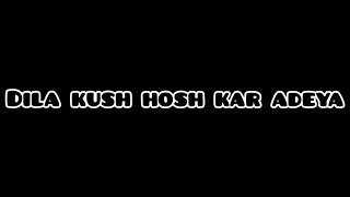 Hosh Kamal Khan  Hosh Song Status  New Punjabi Sad