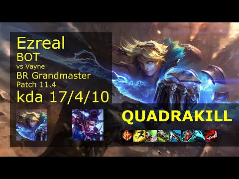Ezreal ADC & Braum vs Vayne & Rell - BR Grandmaster 17/4/10 Patch 11.4 Gameplay