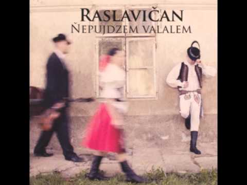 FS Raslavičan - Ach mamičko mamko moja...