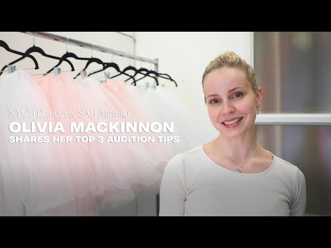 Olivia MacKinnon's Top 3 Audition Tips