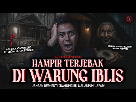 4 PENDAKI GUNUNG MASUK WARUNG MISTERIUS JAM 2 PAGI (HAMPIR GA BISA PULANG!) | HH #221