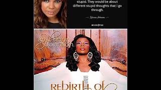 The Mother of the REBIRTH of SOUL Syleena Johnson!!!!