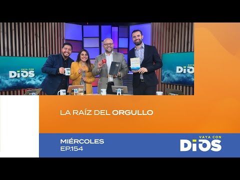 VayaConDios Ep.154 - La raíz del orgullo