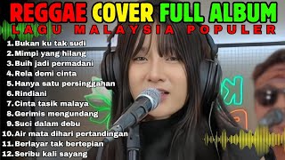 Download lagu Full Album Reggae Cover Terbaru 2025 | Bukan Ku Tak Sudi | Top Playlist Cover Lagu Malaysia Populer mp3 Download lagu Full Album Reggae Cover Terbaru 2025 | Bukan Ku Tak Sudi | Top Playlist Cover Lagu Malaysia Populer mp3
