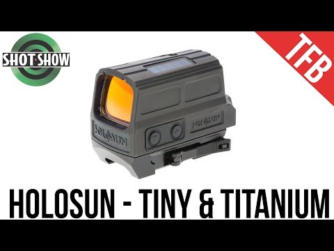 [SHOT Show 2019] HOLOSUN Goes Green & Titanium