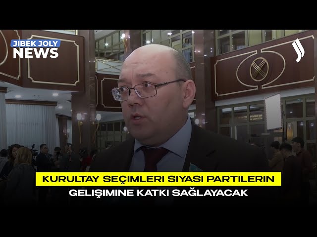Kurultay seçimleri siyasi partilerin gelişimine katkı sağlayacak