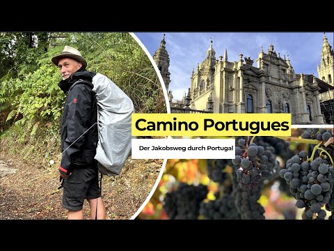 Auf dem Jakobsweg: Der Camino Portugues