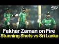 Nightmare For Sri Lanka Fakhar Zaman On Fire Stunning Shots Vs Sri Lanka M3L1J