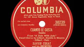 1947 Xavier Cugat - Cuanto Le Gusta