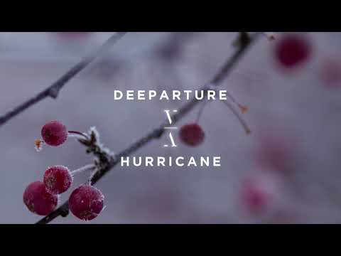 Deeparture - Hurricane