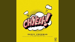 Oh Yeah! (feat. Rayven Justice)