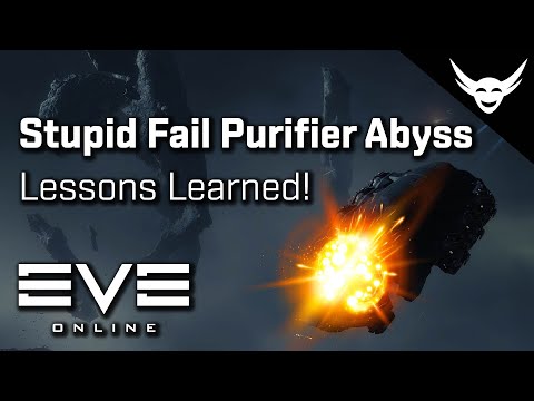 EVE Online - Greedy Abyss Fail with Purifier