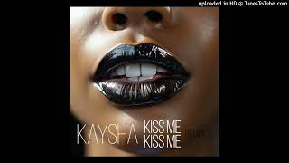 Kaysha - Kiss Me Kiss Me (Dj Paparazzi Remix)