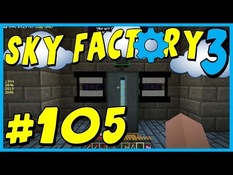 Data Play's - Sky Factory 3 - #105 - 2,560,000 RF/T