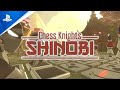 Chess Knights: Shinobi - Gameplay Trailer | PS5, PS4