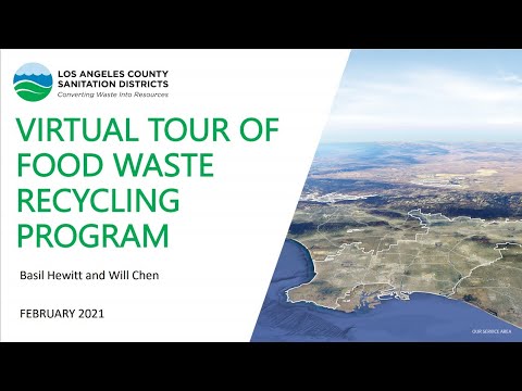 Food Waste Recycling Program Virtual Tour February 2021